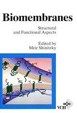 Télécharger le livre :  Biomembranes, Structural and Functional Aspects