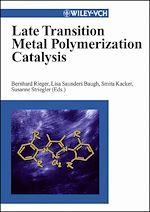 Télécharger le livre :  Late Transition Metal Polymerization Catalysis