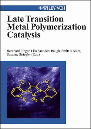 Téléchargez le livre :  Late Transition Metal Polymerization Catalysis