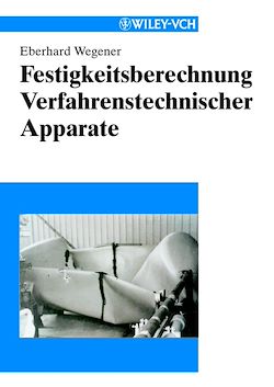 Télécharger le livre :  Festigkeitsberechnung Verfahrenstechnischer Apparate