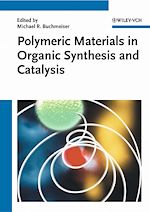Télécharger le livre :  Polymeric Materials in Organic Synthesis and Catalysis