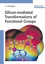 Télécharger le livre :  Silicon-mediated Transformations of Functional Groups