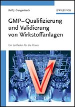 Télécharger le livre :  GMP-Qualifizierung und Validierung von Wirkstoffanlagen