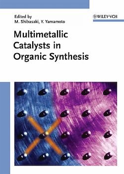 Télécharger le livre :  Multimetallic Catalysts in Organic Synthesis