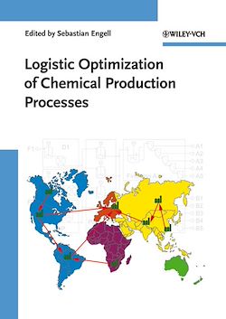 Télécharger le livre :  Logistic Optimization of Chemical Production Processes