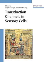 Télécharger le livre :  Transduction Channels in Sensory Cells