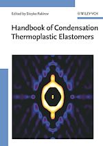 Télécharger le livre :  Handbook of Condensation Thermoplastic Elastomers