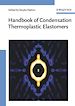 Télécharger le livre :  Handbook of Condensation Thermoplastic Elastomers