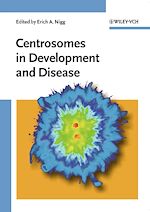 Télécharger le livre :  Centrosomes in Development and Disease