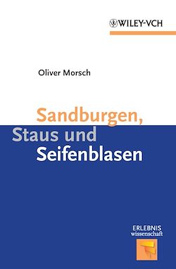 Télécharger le livre :  Sandburgen, Staus und Seifenblasen