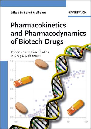 Téléchargez le livre :  Pharmacokinetics and Pharmacodynamics of Biotech Drugs
