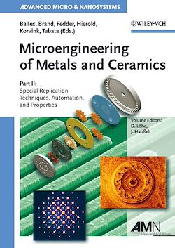 Télécharger le livre :  Microengineering of Metals and Ceramics