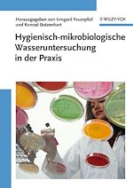 Télécharger le livre :  Hygienisch-mikrobiologische Wasseruntersuchung in der Praxis