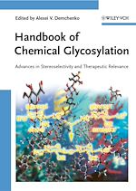 Télécharger le livre :  Handbook of Chemical Glycosylation