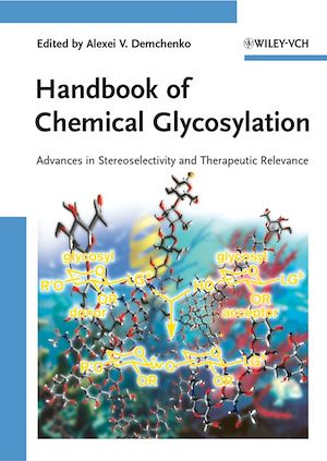 Téléchargez le livre :  Handbook of Chemical Glycosylation