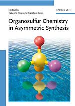Télécharger le livre :  Organosulfur Chemistry in Asymmetric Synthesis