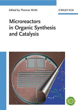 Télécharger le livre :  Microreactors in Organic Synthesis and Catalysis