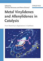 Télécharger le livre :  Metal Vinylidenes and Allenylidenes in Catalysis