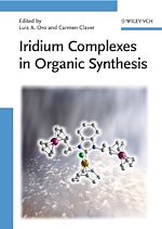 Télécharger le livre :  Iridium Complexes in Organic Synthesis