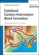 Télécharger le livre :  Catalyzed Carbon-Heteroatom Bond Formation