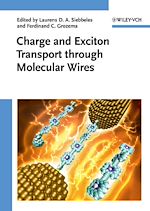 Télécharger le livre :  Charge and Exciton Transport through Molecular Wires
