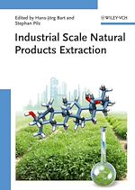 Télécharger le livre :  Industrial Scale Natural Products Extraction