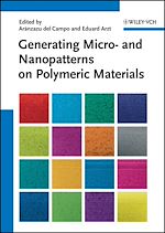 Télécharger le livre :  Generating Micro- and Nanopatterns on Polymeric Materials