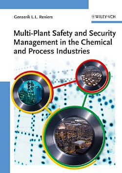 Télécharger le livre :  Multi-Plant Safety and Security Management in the Chemical and Process Industries