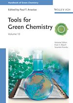 Télécharger le livre :  Tools for Green Chemistry, Volume 10