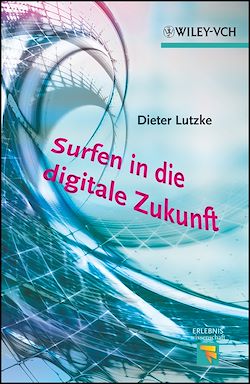 Télécharger le livre :  Surfen in die digitale Zukunft