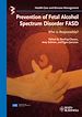 Télécharger le livre :  Prevention of Fetal Alcohol Spectrum Disorder FASD