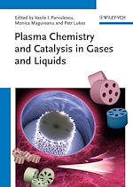 Télécharger le livre :  Plasma Chemistry and Catalysis in Gases and Liquids