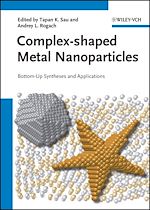 Télécharger le livre :  Complex-shaped Metal Nanoparticles