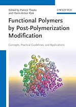 Télécharger le livre :  Functional Polymers by Post-Polymerization Modification