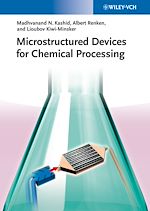 Download this eBook Microstructured Devices for Chemical Processing