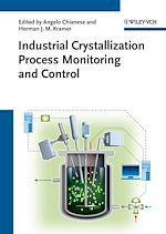 Télécharger le livre :  Industrial Crystallization Process Monitoring and Control