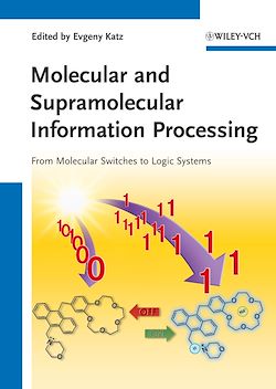 Télécharger le livre :  Molecular and Supramolecular Information Processing