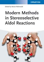 Télécharger le livre :  Modern Methods in Stereoselective Aldol Reactions