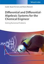 Télécharger le livre :  Differential and Differential-Algebraic Systems for the Chemical Engineer