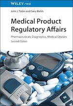 Télécharger le livre :  Medical Product Regulatory Affairs