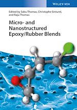 Télécharger le livre :  Micro and Nanostructured Epoxy / Rubber Blends