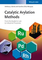 Télécharger le livre :  Catalytic Arylation Methods