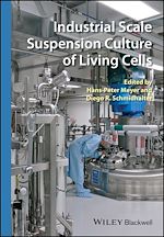 Download this eBook Industrial Scale Suspension Culture of Living Cells