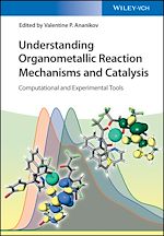 Télécharger le livre :  Understanding Organometallic Reaction Mechanisms and Catalysis