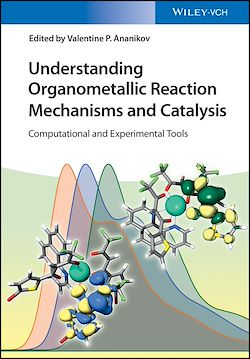 Télécharger le livre :  Understanding Organometallic Reaction Mechanisms and Catalysis