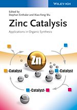 Télécharger le livre :  Zinc Catalysis