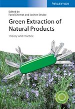 Télécharger le livre :  Green Extraction of Natural Products