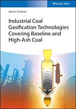 Télécharger le livre :  Industrial Coal Gasification Technologies Covering Baseline and High-Ash Coal