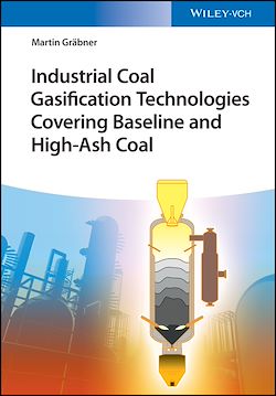 Télécharger le livre :  Industrial Coal Gasification Technologies Covering Baseline and High-Ash Coal