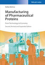 Télécharger le livre :  Manufacturing of Pharmaceutical Proteins
